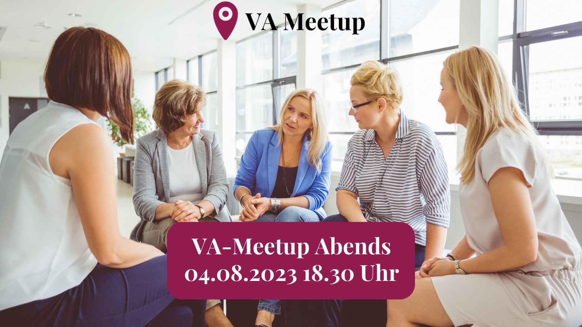 VA Meetup abends am 4.8.2023 um 18.30 Uhr